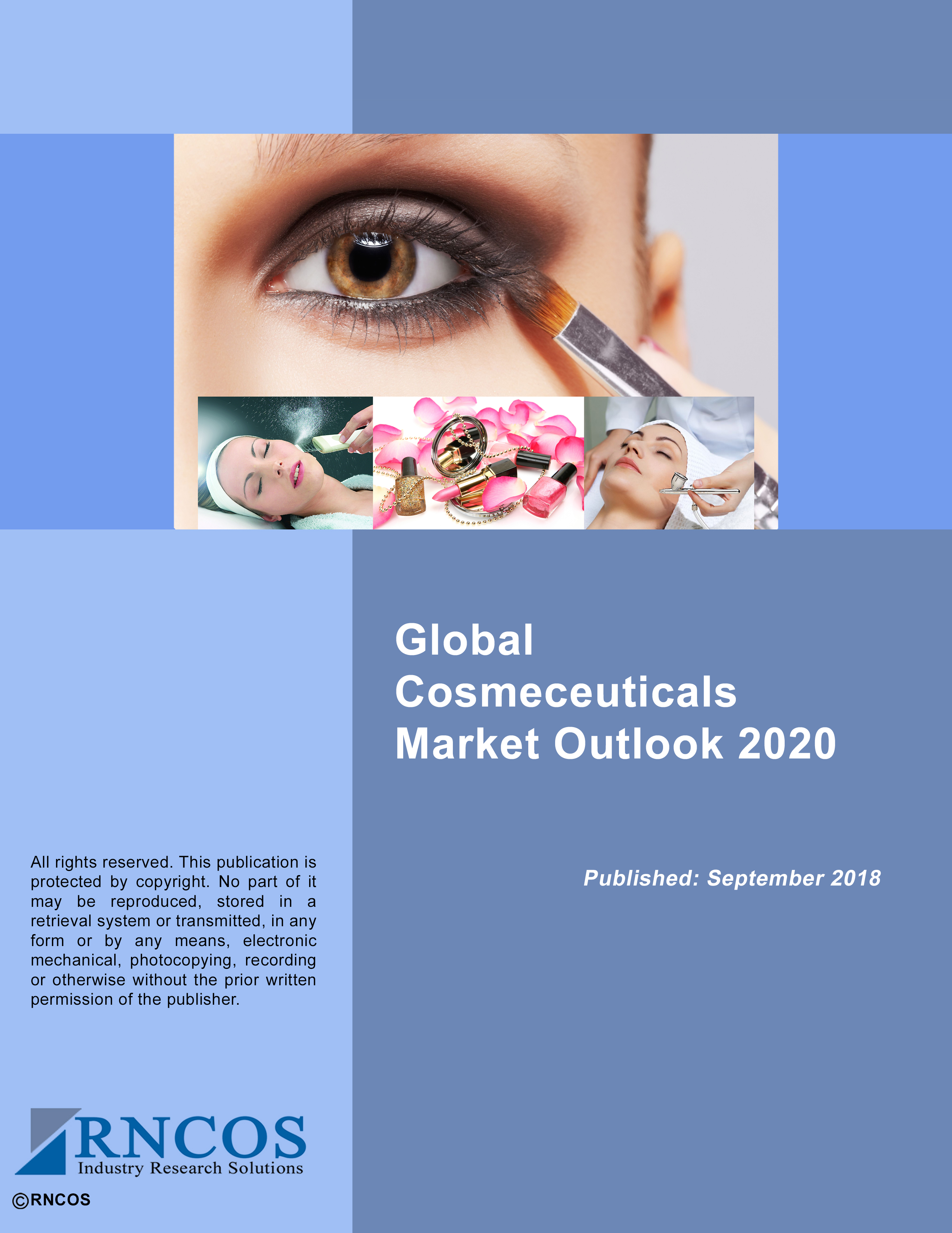 Global Cosmeceuticals Market Outlook 2022 Research Report