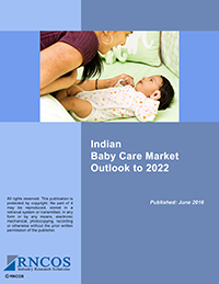Indian Baby Care Market Outlook to 2022 Research Report