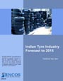 Indian Tyre Industry Forecast to 2015 Research Report